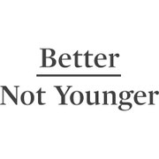 Shop Better Not Younger Now